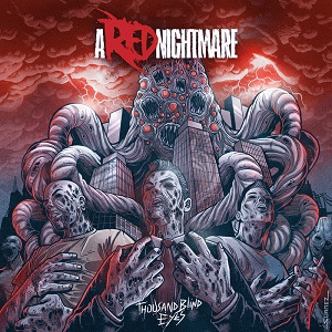 A Red Nightmare : Thousand Blind Eyes